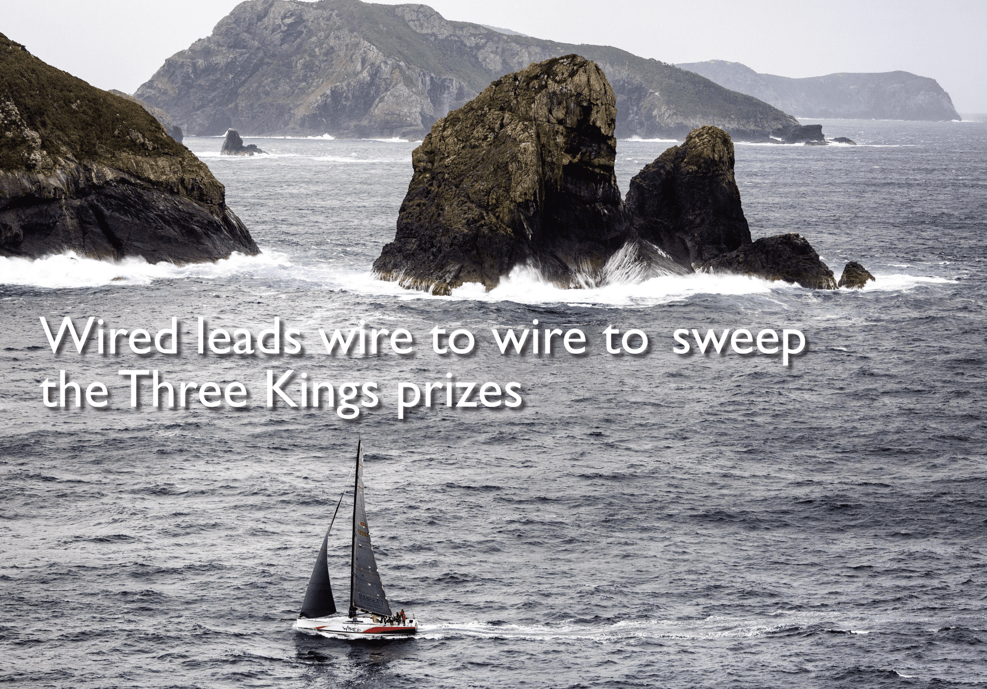 Wired leads wire to wire to the Three Kings Race prizes - Doyle Sails